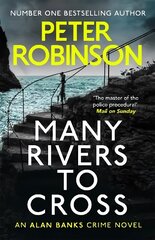 Many Rivers to Cross: DCI Banks 26 цена и информация | Фантастика, фэнтези | 220.lv