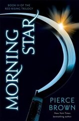 Morning Star: Red Rising Series 3 цена и информация | Фантастика, фэнтези | 220.lv