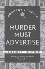 Murder Must Advertise: Classic crime fiction at its best цена и информация | Фантастика, фэнтези | 220.lv