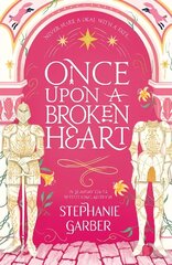 Once Upon A Broken Heart цена и информация | Фантастика, фэнтези | 220.lv