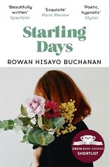 Starling Days: Shortlisted for the 2019 Costa Novel Award цена и информация | Фантастика, фэнтези | 220.lv