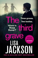 Third Grave: an absolutely gripping and twisty crime thriller from the New York Times bestselling author cena un informācija | Fantāzija, fantastikas grāmatas | 220.lv