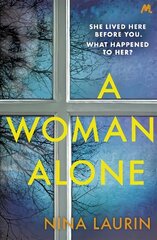 Woman Alone: A gripping and intense psychological thriller цена и информация | Фантастика, фэнтези | 220.lv