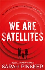 We Are Satellites cena un informācija | Fantāzija, fantastikas grāmatas | 220.lv