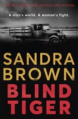 Blind Tiger: a gripping historical novel full of twists and turns to keep you hooked in 2021 цена и информация | Фантастика, фэнтези | 220.lv
