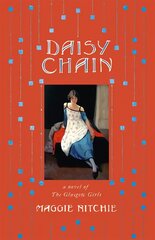 Daisy Chain: a novel of The Glasgow Girls cena un informācija | Fantāzija, fantastikas grāmatas | 220.lv