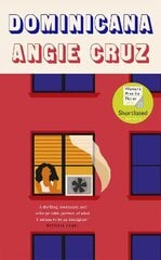 Dominicana: SHORTLISTED FOR THE WOMEN'S PRIZE FOR FICTION 2020 cena un informācija | Fantāzija, fantastikas grāmatas | 220.lv