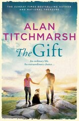 The Gift: The uplifting, moving summer read from bestseller and National Treasure Alan Titchmarsh cena un informācija | Fantāzija, fantastikas grāmatas | 220.lv