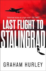 Last Flight to Stalingrad цена и информация | Фантастика, фэнтези | 220.lv