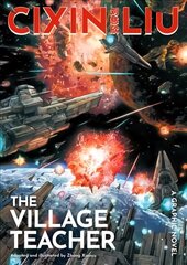 Cixin Liu's The Village Teacher: A Graphic Novel Flapped paperback cena un informācija | Fantāzija, fantastikas grāmatas | 220.lv