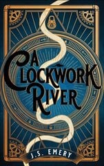 Clockwork River cena un informācija | Fantāzija, fantastikas grāmatas | 220.lv
