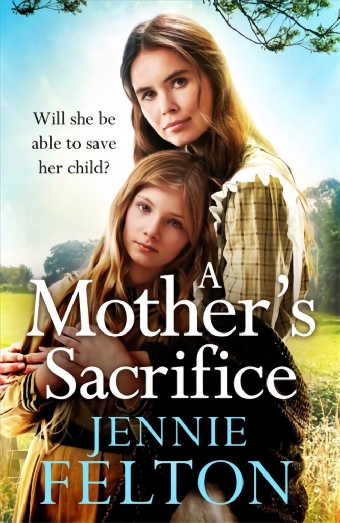 Mother's Sacrifice: The most moving and page-turning saga you'll read this year цена и информация | Fantāzija, fantastikas grāmatas | 220.lv