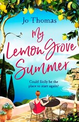 My Lemon Grove Summer: Escape to Sicily and reveal its secrets in this perfect summer read цена и информация | Фантастика, фэнтези | 220.lv