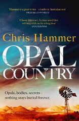 Opal Country: The stunning page turner from the award-winning author of Scrublands cena un informācija | Fantāzija, fantastikas grāmatas | 220.lv