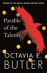 Parable of the Talents: winner of the Nebula Award cena un informācija | Fantāzija, fantastikas grāmatas | 220.lv