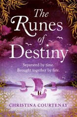 Runes of Destiny: A sweepingly romantic and thrillingly epic timeslip adventure цена и информация | Фантастика, фэнтези | 220.lv