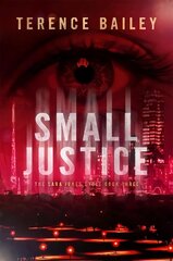 Small Justice: The Sara Jones Cycle Digital original cena un informācija | Fantāzija, fantastikas grāmatas | 220.lv