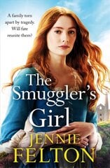 Smuggler's Girl: A sweeping saga of a family torn apart by tragedy. Will fate reunite them? цена и информация | Фантастика, фэнтези | 220.lv