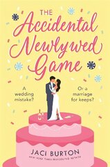 Accidental Newlywed Game: What happens in Vegas doesn't always stay in Vegas . . . cena un informācija | Romāni | 220.lv