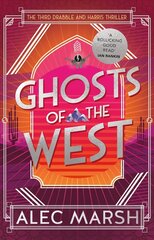 Ghosts of the West: Don't miss the new action-packed Drabble and Harris thriller! цена и информация | Фантастика, фэнтези | 220.lv