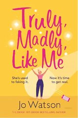 Truly, Madly, Like Me: The glorious and hilarious rom-com from the smash-hit bestseller Digital original цена и информация | Фантастика, фэнтези | 220.lv