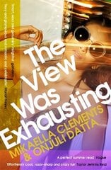 View Was Exhausting: smart and sexy, the celebrity fake-dating sensation cena un informācija | Fantāzija, fantastikas grāmatas | 220.lv
