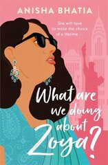 What Are We Doing About Zoya?: 'Entertaining and delightful' цена и информация | Фантастика, фэнтези | 220.lv