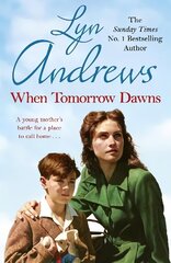 When Tomorrow Dawns: An unforgettable saga of new beginnings and new heartaches cena un informācija | Fantāzija, fantastikas grāmatas | 220.lv