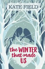 Winter That Made Us: A fabulously festive romantic tale Digital original cena un informācija | Fantāzija, fantastikas grāmatas | 220.lv