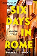 Six Days In Rome cena un informācija | Fantāzija, fantastikas grāmatas | 220.lv