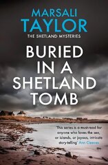 Buried in a Shetland Tomb: The Shetland Sailing Mysteries cena un informācija | Fantāzija, fantastikas grāmatas | 220.lv