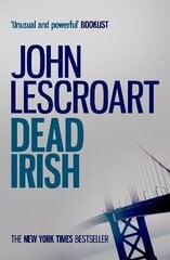 Dead Irish (Dismas Hardy series, book 1): A captivating crime thriller cena un informācija | Fantāzija, fantastikas grāmatas | 220.lv