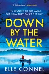 Down By The Water: The compulsive page turner you won't want to miss cena un informācija | Fantāzija, fantastikas grāmatas | 220.lv