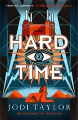 Hard Time: a bestselling time-travel adventure like no other цена и информация | Фантастика, фэнтези | 220.lv