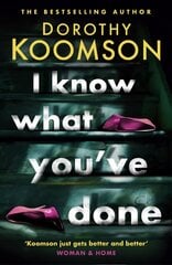 I Know What You've Done: a completely unputdownable thriller with shocking twists from the bestselling author цена и информация | Фантастика, фэнтези | 220.lv