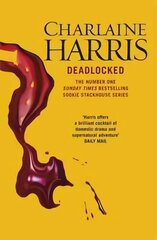 Deadlocked: A True Blood Novel цена и информация | Фантастика, фэнтези | 220.lv