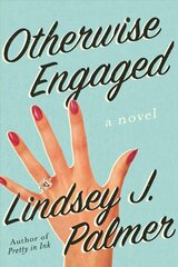 Otherwise Engaged: A Novel цена и информация | Фантастика, фэнтези | 220.lv