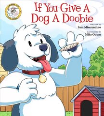 If You Give a Dog a Doobie cena un informācija | Fantāzija, fantastikas grāmatas | 220.lv