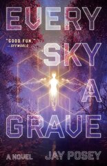 Every Sky a Grave: A Novelvolume 1 cena un informācija | Fantāzija, fantastikas grāmatas | 220.lv