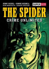 Spider: Crime Unlimited cena un informācija | Fantāzija, fantastikas grāmatas | 220.lv