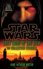 Star Wars Lost Tribe of the Sith: The Collected Stories cena un informācija | Fantāzija, fantastikas grāmatas | 220.lv