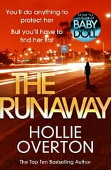 Runaway: From the author of Richard & Judy bestseller Baby Doll cena un informācija | Fantāzija, fantastikas grāmatas | 220.lv