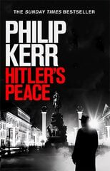 Hitler's Peace: gripping alternative history thriller from a global bestseller цена и информация | Фантастика, фэнтези | 220.lv