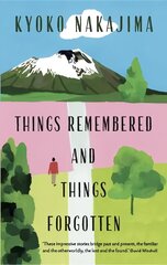 Things Remembered and Things Forgotten Main цена и информация | Фантастика, фэнтези | 220.lv