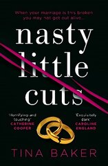 Nasty Little Cuts: from the author of #1 ebook bestseller Call Me Mummy Main цена и информация | Фантастика, фэнтези | 220.lv