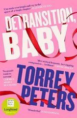 Detransition, Baby: Longlisted for the Women's Prize 2021 and Top Ten The Times Bestseller Main cena un informācija | Fantāzija, fantastikas grāmatas | 220.lv