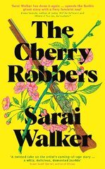 Cherry Robbers Main цена и информация | Фантастика, фэнтези | 220.lv