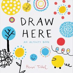 Draw Here: An Activity Book cena un informācija | Grāmatas mazuļiem | 220.lv