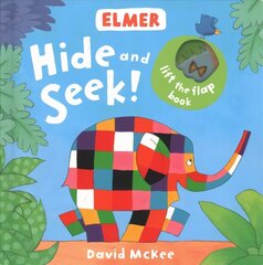 Elmer: Hide and Seek!: Hide and Seek! cena un informācija | Grāmatas mazuļiem | 220.lv