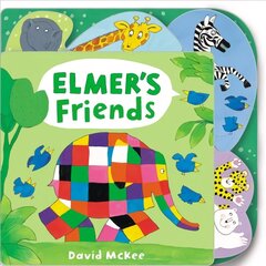 Elmer's Friends: Tabbed Board Book cena un informācija | Grāmatas mazuļiem | 220.lv